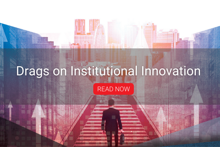 Read Drags on Institutional Innovation