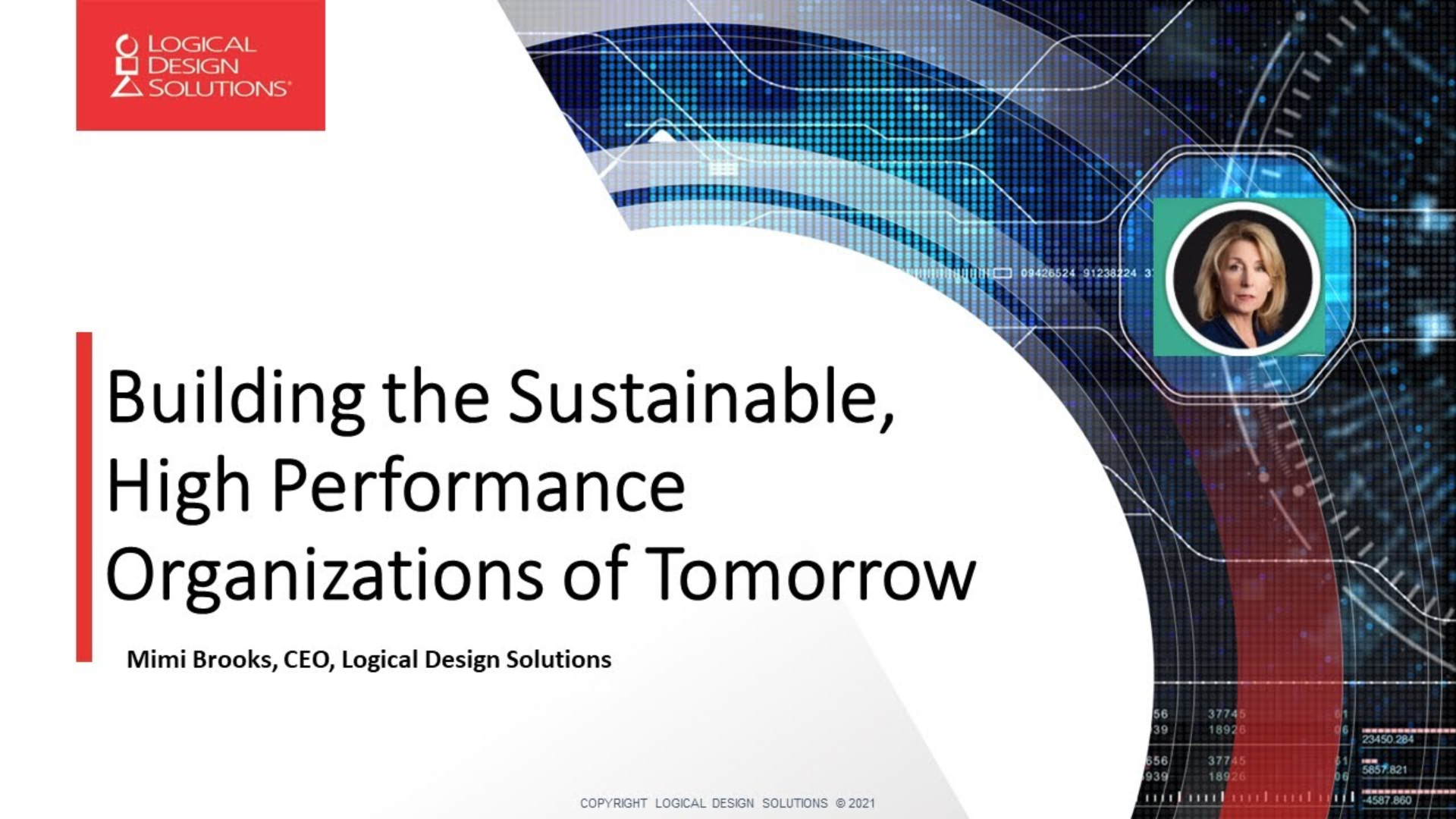 Building the Sustainable, High Performance Organizations of Tomorrow